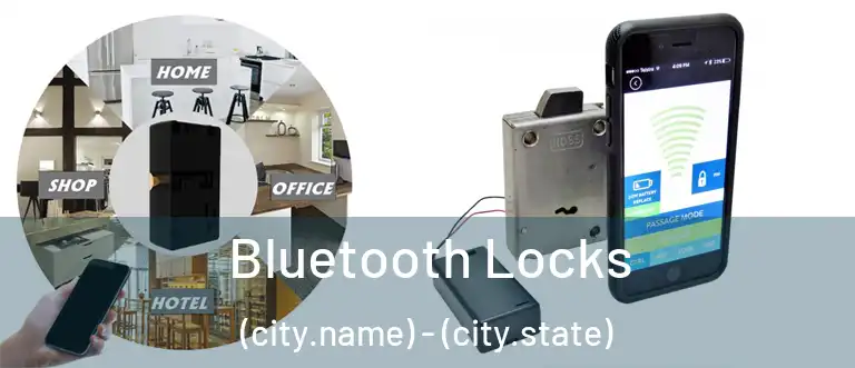  Bluetooth Locks (city.name) - (city.state)